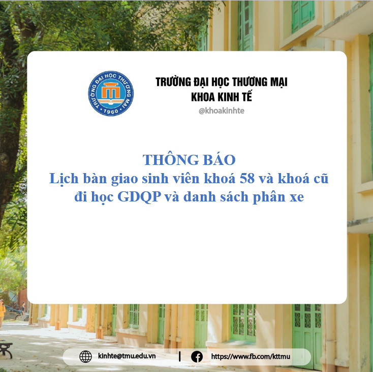 Thông báo lịch bàn giao sinh viên Khoá 58 và khoá cũ đi học GDQP và danh sách phân xe