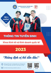 RA MẮT BROCHURE TUYỂN SINH CHÍNH THỨC KHOA KT&KDQT NĂM 2023