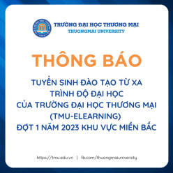 Thông báo tuyển sinh đào tạo từ xa trình độ đại học của Trường Đại học Thương mại đợt 1 năm 2023 khu vực miền Bắc