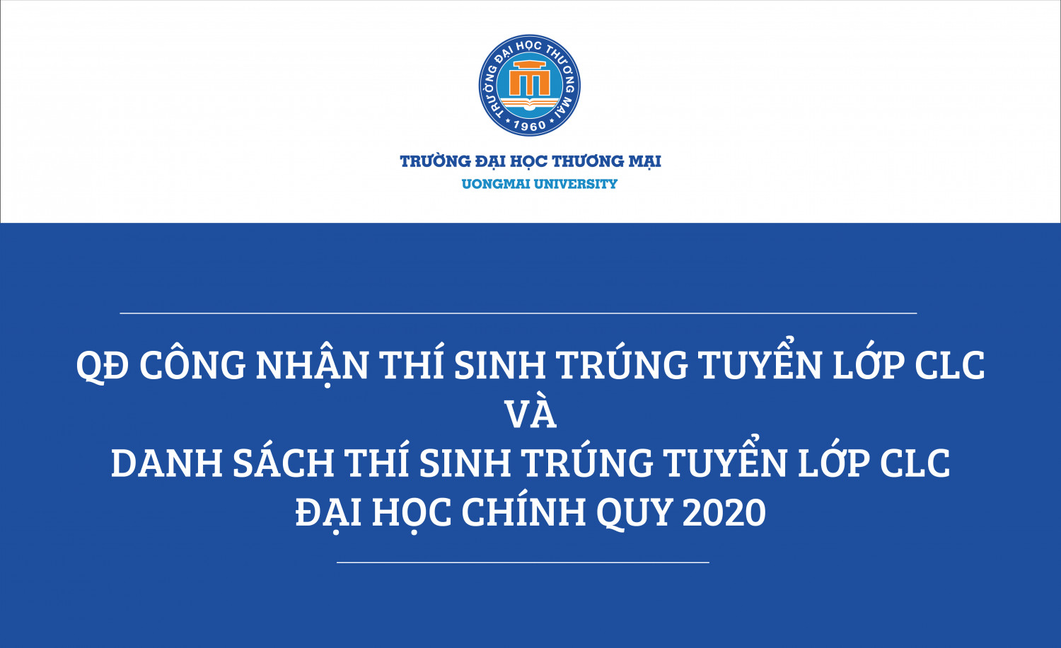 Quyết định công nhận và danh sách thí sinh trúng tuyển lớp chất lượng cao đại học chính quy năm 2020